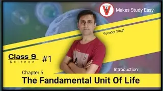 Fundamentals unit of life | class 9 science | Introduction