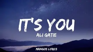 Ali Gatie - It's You (Lyrics)