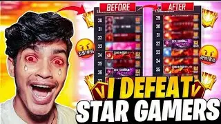 I DEFEAT STAR GAMERS 🔥