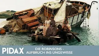 Pidax - Die Robinsons - Aufbruch ins Ungewisse (1997/8, TV-Serie)