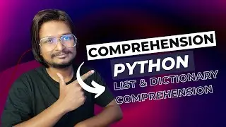 #17 List and Dict Comprehension in Python with Example