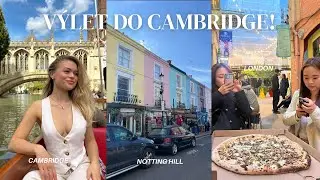 VÝLET DO CAMBRIDGE/ Notting Hill, London