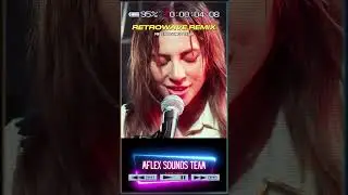 Lady Gaga - Always Remember Us This Way /80's retrowave remix)  #mflexsounds #retrowave #synthwave