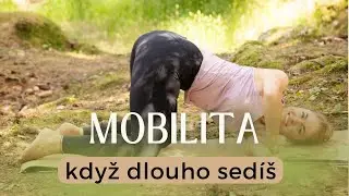 MOBILITA | když dlouho sedíš