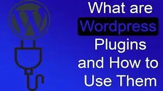 What are Wordpress Plugins|How to Use Wordpress Plugin|How to Find Best Plugins in Wordpress