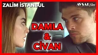 Zalim İstanbul - Damla ve Civan (Tüm Sahneler)