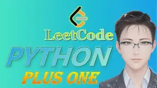 LeetCode Python Solutions: 66. Plus One 