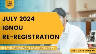 Avoid These Mistakes with IGNOU July 2024 Re Registration