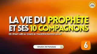 6 | LES SCRIBES DU PROPHÈTE ﷺ ET SES ÉMISSAIRES (P.1)