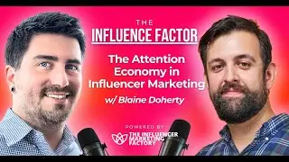 The Attention Economy in Influencer Marketing with Blaine Doherty (Fiverr)