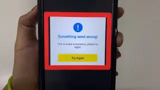 How to Fix Something went wrong! This is a rare occurrence please try again. problem solve