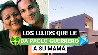 💥 Los lujos que le da Paolo Guerrero a su mama 💎👏