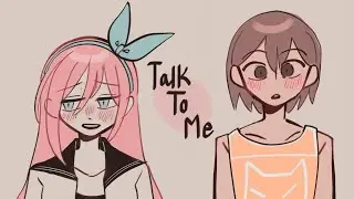 Talk To Me | Omori Animatic