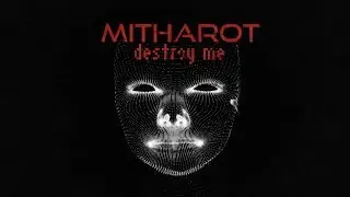 Mitharot - Destroy Me (Mr.Kitty Cover)