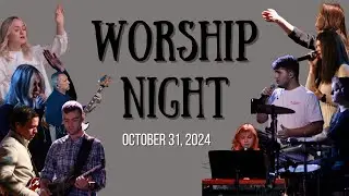 Halloween Worship Night | October 31, 2024