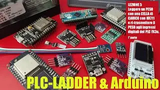 PLC LADDER e ARDUINO Lez .5 Leggere un peso (cella di carico) e ri-trasmetterlo al PLC FX3. 1' PARTE
