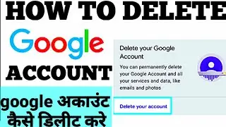 HOW TO DELETE GOOGLE/GMAIL- ACCOUNT | DELETE GOOGLE ACCOUNT IN TWO MINUTES | TOTAL TECH