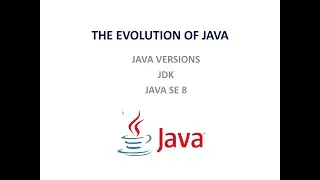 The Evolution of Java | Java versions | JDK | Java developers Kit