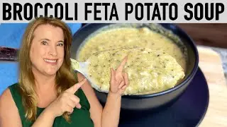 Delicious Broccoli Feta Potato Soup