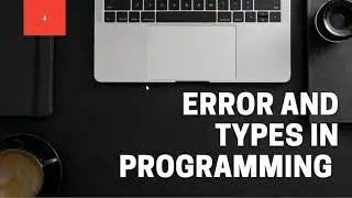 what is error and types in programming? 