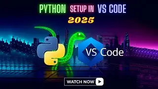 How to Install Python 3.13.5 in VSCode | How to set up Python on Visual Studio Code |  Easy method