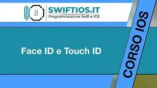 104 - Face ID e Touch ID - IOS 12 e Xcode 10 | Italiano