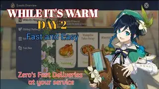 While It's Warm Day 2 Food Delivery (EASY ROUTES) | Genshin Impact New Event