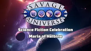 Savage Universe - Science Fiction Celebration