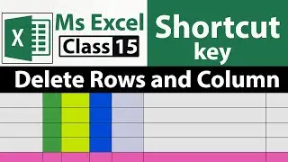 Shortcut key to Delete Rows and Column in MS Excel