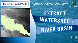 How to Extract Watershed or River Basin in ArcMap | Hydrological Analysis