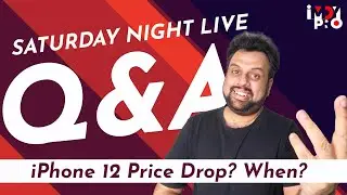 iPhone 12 Price Drop India | Where to buy iPhone from | Saturday Night Live | iMDY Pro