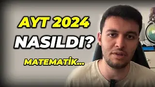 'ZOR' BİR AYT 2024 SONU. DETAYLI AYT DEĞERLENDİRMESİ !