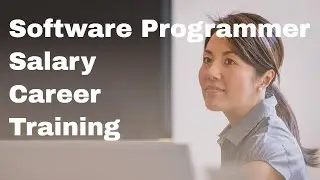 Software Programmer Salary 2020, Training, Languages, Opportunities