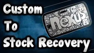 How to get back to stock recovery from custom recovery on your Nexus device (2015)