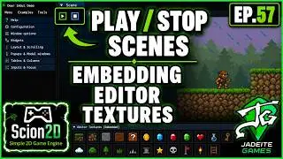 Scion2D C++ Game Engine | Ep.57 - Play/Stop Scenes and Embedding Editor Textures