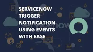 ServiceNow Events | ServiceNow trigger Email notification from Event | ServiceNow Events Management