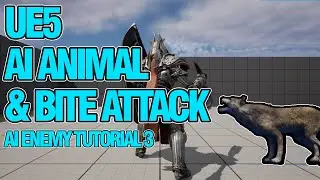 UE5 Enemy AI Animal & Bite Attack When Close for Unreal Engine 5