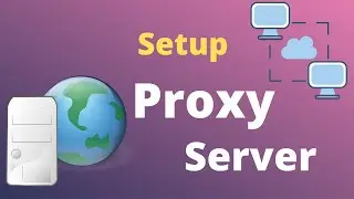 How to setup Proxy Server setting on windows-10 | Change Proxy settings |