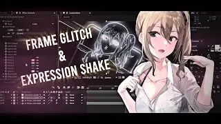 Frame Glitch & Expression Shake Tutorial - After Effect