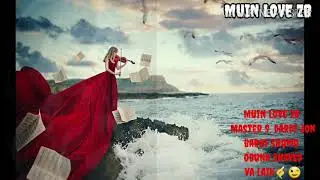 Pesh peshi Tobuti ma -Master Sura