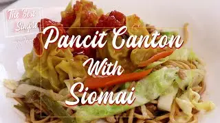 Pancit Canton Recipe / Pork Chicken Siomai Recipe / Pancit Canton With Siomai