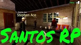 Gmod Santos RP - The Boss Bakers (Part 1)