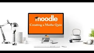 Moodle Mathematics Quiz