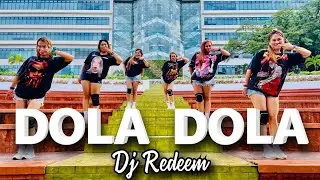 DOLA DOLA - DJ REDEEM REMIX ( FAJA SKALI ) / DANCE FITNESS