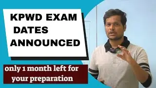 KPWD EXAM DATES ANNOUNCED| ONLY ONE MONTH LEFT FOR YOUR EXAM