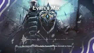 Nox Imperator - Capitano Boss Battle Theme 2nd Phase | Fanmade