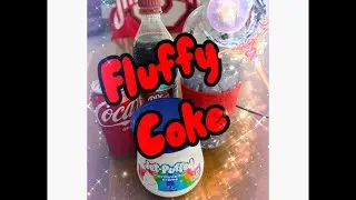 FLUFFY COKE
