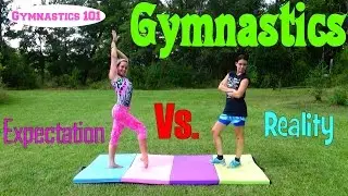 EXPECTATION VS. REALITY GYMNASTICS! | Lydia The Gymnast