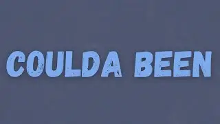 M24 - Coulda Been (Lyrics)