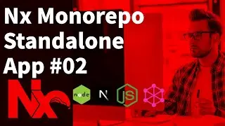 Nx Monorepo building a standalone (React, Angular, Node) App #02